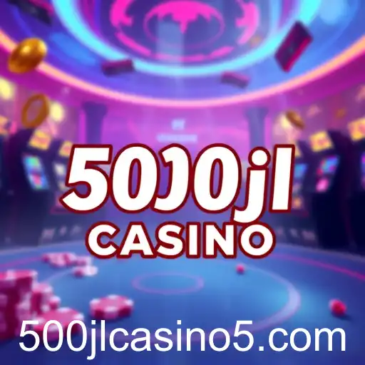 500jl Casino: A New Era in Online Gaming